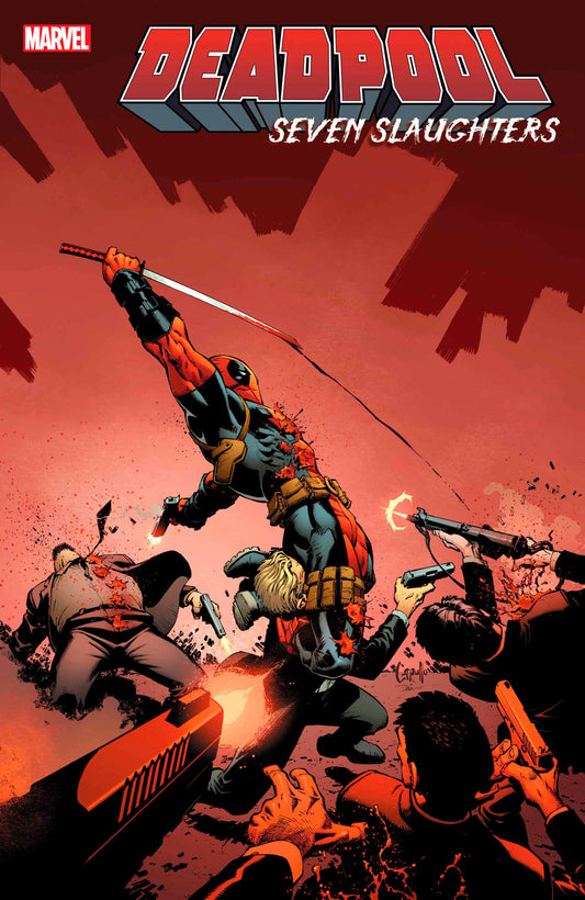 DEADPOOL: SEVEN SLAUGHTERS 1